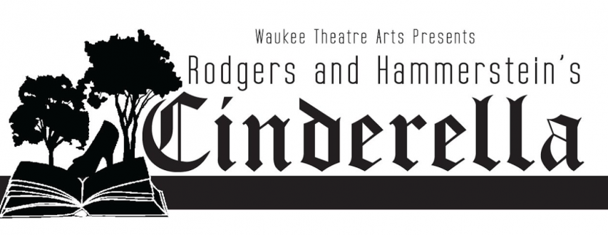 Waukee Theatre Arts Presents Cinderella