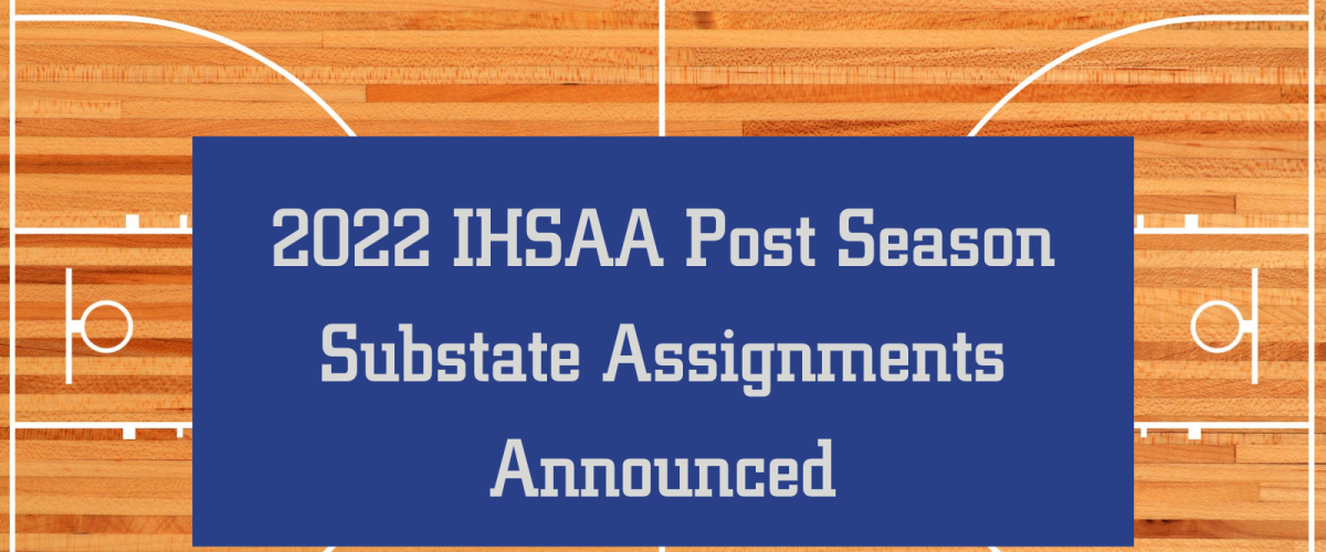 2022 IHSAA Post Season Sub State Assignments Announced
