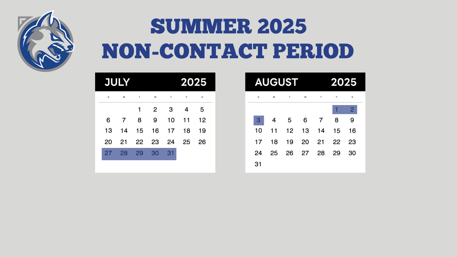 Summer Non Contact Period