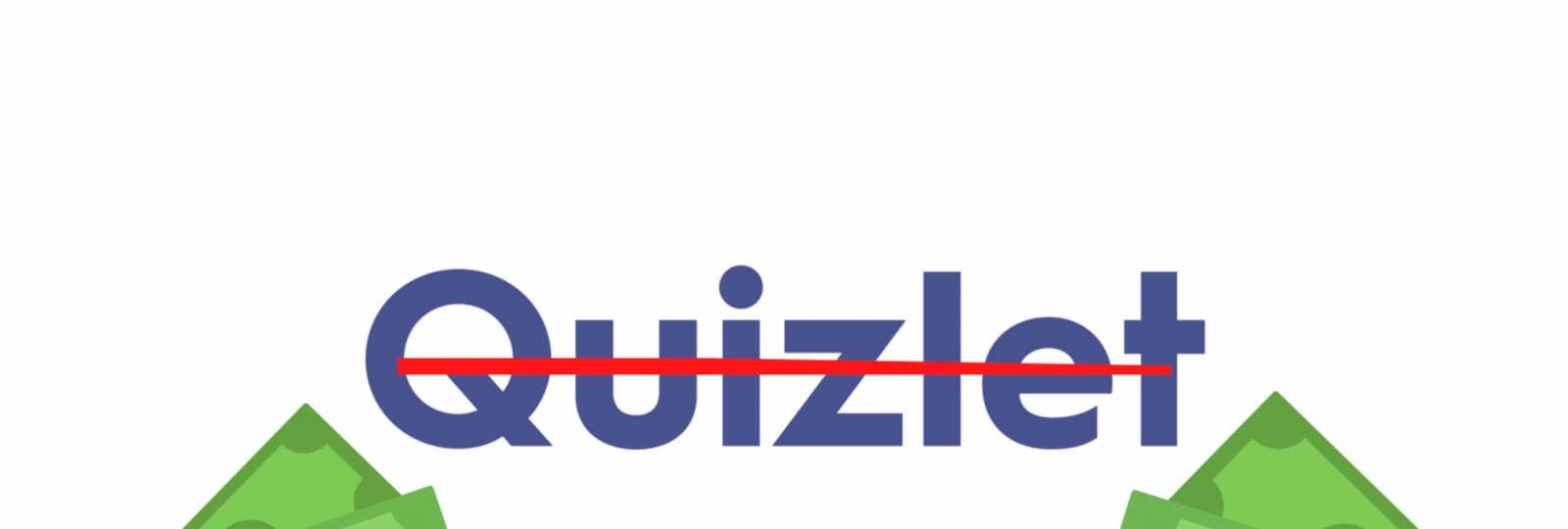 Quizlet with dollar bills